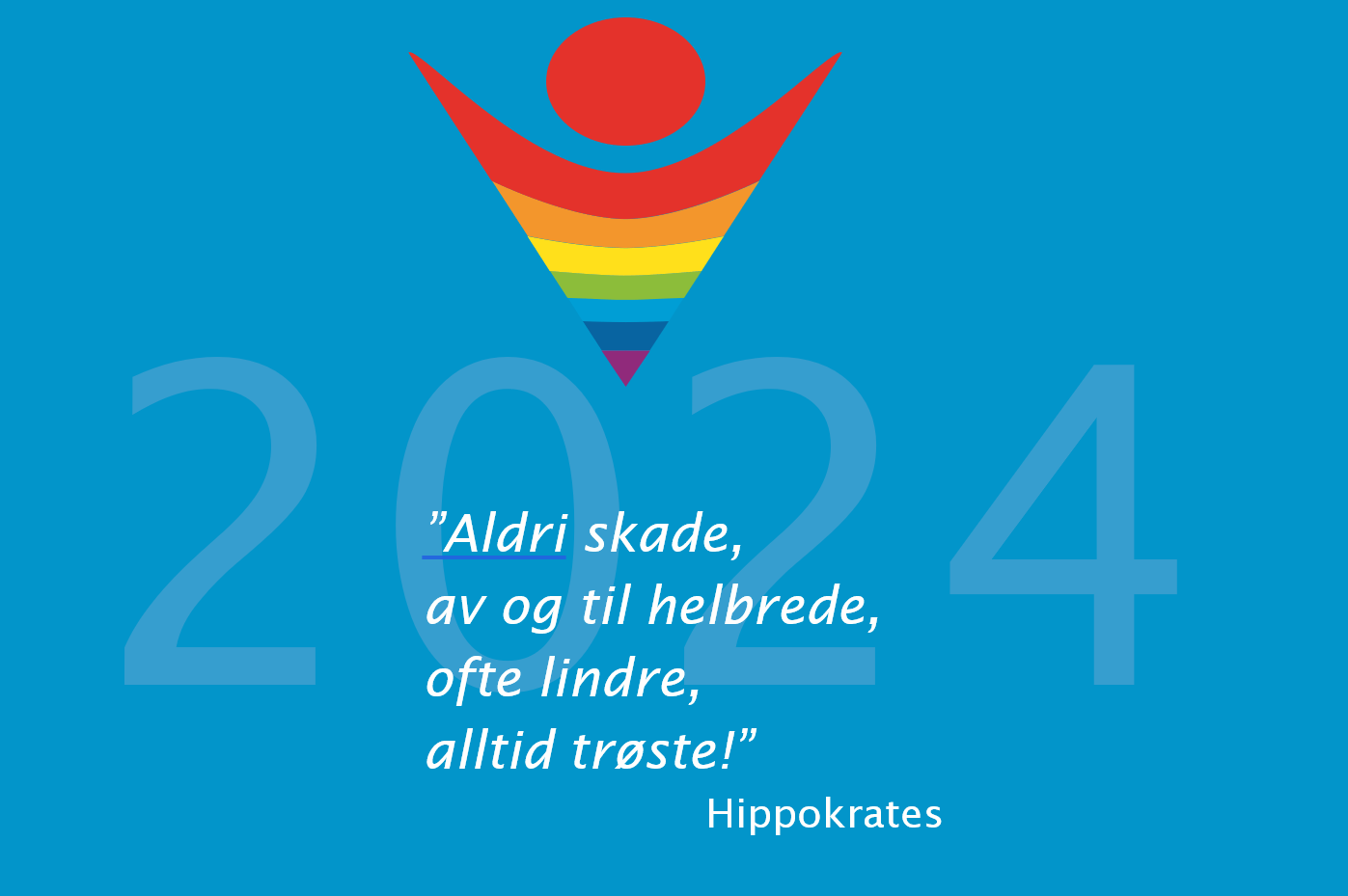 Sitat fra Hippokrates; "Aldri skade, av og til helbrede, ofte lindre, alltid trøste!”